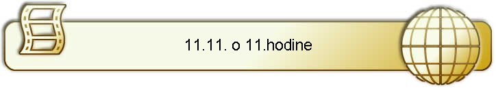 11.11. o 11.hodine